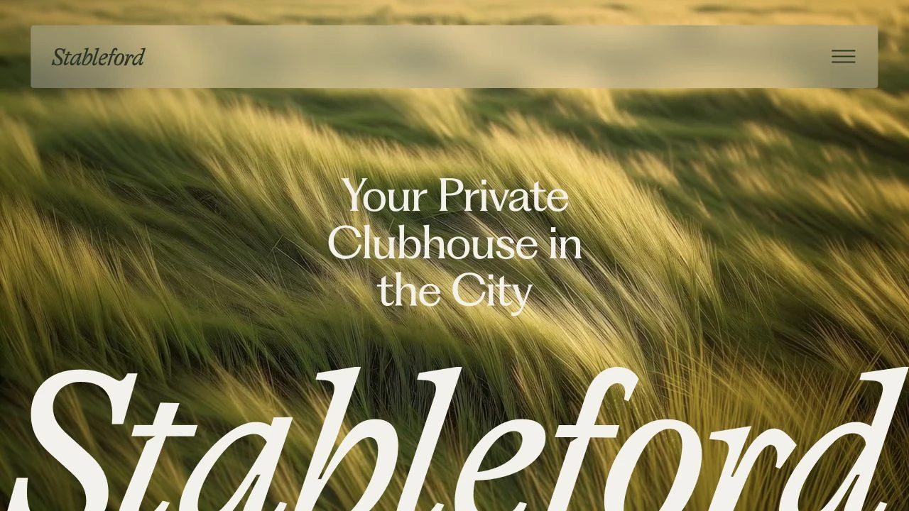 Stableford homepage with flowing grass, an oversized wordmark, and Your Private Clubhouse in the City